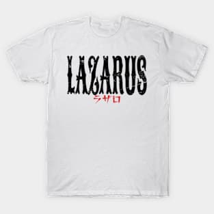 Lazarus Anime Title Black Typography Streetwear Style Edit T-Shirt